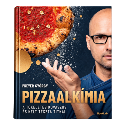 Pizzaalkímia – Preyer György: A tökéletes kovászos és kelt tészták titkai